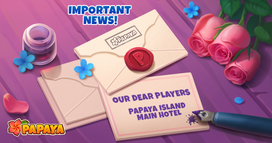 Papaya: Summer Farm - Notizie importanti, Papayani!