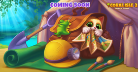 Coral Isle 2: Tropical Stories - Coming Soon