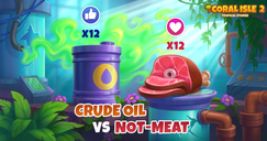Coral Isle 2: Hisroires tropicales - Pétrole brut contre non-viande