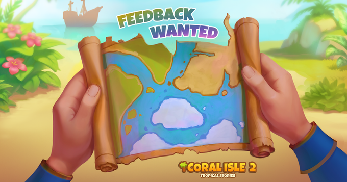 Coral Isle 2: Hisroires tropicales - Retour d'information souhaité