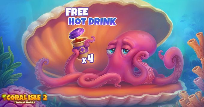 Coral Isle 2: Hisroires tropicales - Boisson chaude gratuite