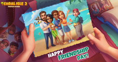 Coral Isle 2: Histórias tropicais - Feliz Dia da Amizade!