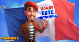 Coral Isle 2: Histórias tropicais - Feliz Dia Nacional a todos na França!