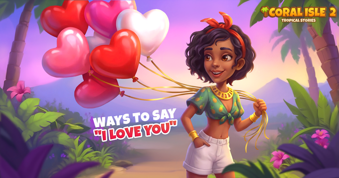 Coral Isle 2: Tropical Stories - Ways to Say "I Love You"
