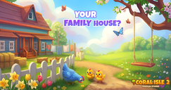 Coral Isle 2: Storie tropicali - La casa della tua famiglia?