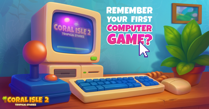 Coral Isle 2: Tropische Geschichten - Dein erstes Computerspiel?
