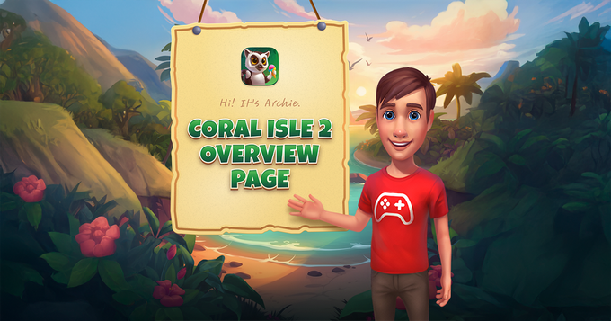 Coral Isle 2: Tropical Stories - New surprises await Coral Isle2 Players!