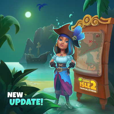 Coral Isle 2: Tropical Stories - Update is HERE!