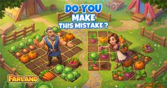 Farland: Farm Village - Iedereen maakte deze fout!