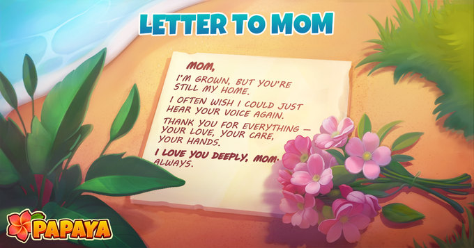 Papaya: Summer Farm - Letter to Mom